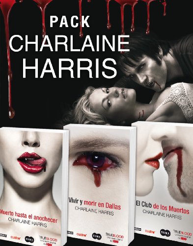 Pack Charlaine Harris: Muerte hasta el anochecer, Vivir y morir en Dallas y El Club de los Muertos (Spanish Edition) Book Image