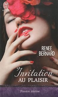 Invitation au plaisir par Bernard