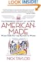American-Made: The Enduring Legacy of the WPA: When FDR Put the Nation to Work