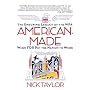 American-Made: The Enduring Legacy of the WPA: When FDR Put the Nation to Work