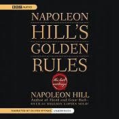 Napoleon Hill's Golden Rules: The Lost Writings | [Napoleon Hill]