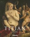 Titian, 1490-1576 (Taschen Basic Art)