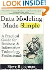 Data Modeling Made Simple: A Practical Guide for Business & Information Technology Professionals