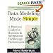 Data Modeling Made Simple: A Practical Guide for Business & Information Technology Professionals