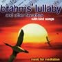 Brahms' Lullaby and Other Favorites with Bird Songs