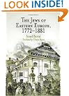 The Jews of Eastern Europe, 1772-1881 (Jewish Culture and Contexts)