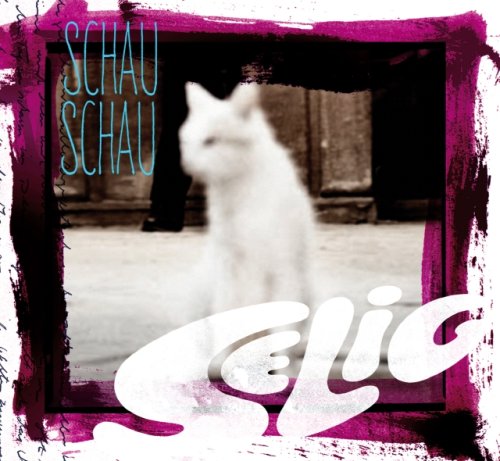 Selig - Schau Schau Lyrics - Zortam Music