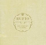 The Comfort Of Home by Rufio (2005-07-12)【並行輸入品】