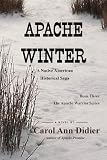 Apache Winter (Apache Warrior Series)