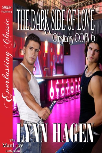 The Dark Side of Love [Christian's Coven 6] (Siren Publishing Everlasting Classic ManLove)