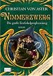 Die gro�e Erzferkelprophezeiung. Nimmerzwerg