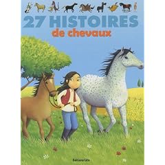 27 histoires de chevaux (collection J'aime les histoires)