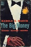 The big money