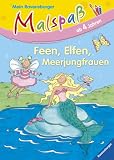 Feen, Elfen, Meerjungfrauen: Mein Ravensburger Malspa� - 