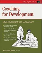 Crisp: Coaching for Development: Skills for Managers and Team Leaders (Fifty-Minute Series)