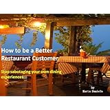 How to be a Better Restaurant Customer