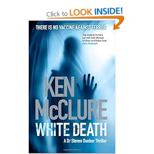 White Death (Dr.Steven Dunbar Mystery) Ken McClure