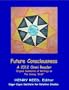 Future Consciousness: A 2012 Omni Reader