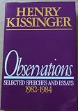 Observations : selected speeches and essays 1982-1984