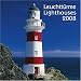 Leuchttürme 2008. Kalender. (Kalender)
