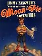 Jimmy Zangwow's Out-of-This-World Moon-Pie Adventure