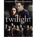 Twilight: The Complete Illustrated Movie Companion