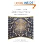 Living the Christian Year: Time to Inhabit the Story of God : an Introduxction and Devotional Guide