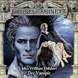 Gruselkabinett (30): Der Vampir: 30