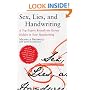 Sex, Lies, and Handwriting: A Top Expert Reveals the Secrets Hidden in Your Handwriting