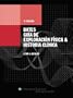 Bates, Guía de Exploración Física e Historia Clínica (Spanish Edition)