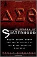 In Search of Sisterhood: Delta Sigma Theta and the Challenge of the Black Sorority Movement