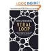 Viral Loop: From Facebook to Twitter, How Today's Smartest Businesses Grow Themselves