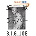 �č����b�p�[ B.I.G. JOE ���������i�𔭕\���������A���{�l���b�p�[6�N�Ԃ̋L�^