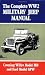 The Complete WW2 Military Jeep Manual (Brooklands Books Military Vehicles) (Brooklands Military Vehicles) (Brooklyns Militarey Vehicles)