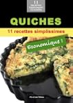 Quiches: 11 recettes simplissimes et...