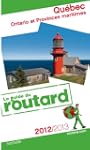 Guide du Routard Qu�bec, Ontario et P...