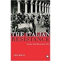 The Italian Resistance (Fascists, Guerrillas and the Allies) (Hardcover)