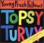 Fabulous Sounds of the Pacific Northwest/Topsy Turvy