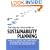 Step-by-Step Guide to Sustainability Planning: How to Create and Implement Sustainability Plans in Any Business or Organization