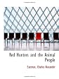 Red Hunters and the Animal People
