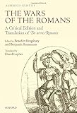The wars of the Romans : a critical edition and translation of De armis Romanis