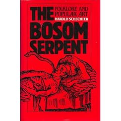 The Bosom Serpent: Folklore and Popular Art