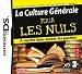 CULTURE GENERALE POUR LES NULS