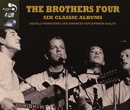 The Brothers Four - The Brothers Four: 6 Classic Albums - Zortam Music