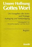 Produkt-Bild: Unsere Hoffnung Gottes Wort, Die Evangelien der Sonn- und Festtage, 5 Bde., Register: Bd R