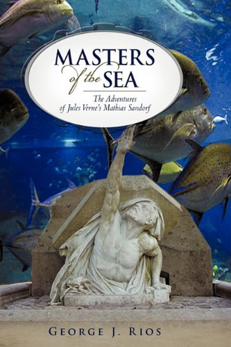 Masters of the Sea: The Adventures of Jules Verne's Mathias Sandorf