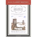 The Great Bridge: The Epic Story of the Building of the Brooklyn Bridge