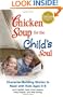 Chicken Soup for the Child's Soul: Character-Building Stories to Read with Kids Ages 5 through 8 (Chicken Soup for the Soul)