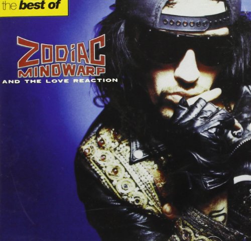 Zodiac Mindwarp And The Love Reaction - The Best Of Zodiac Mindwarp And The Love Reaction - Zortam Music
