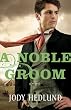 Noble Groom, A